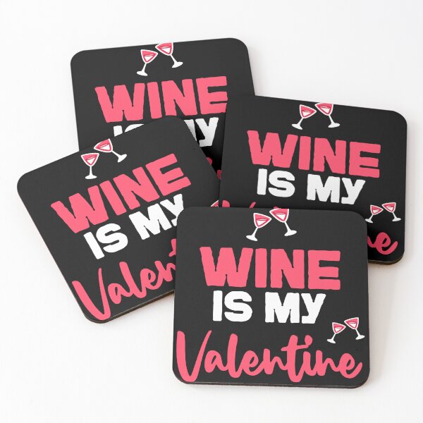 Item preview, Wine is my valentines designed and sold by Print_Fuse.