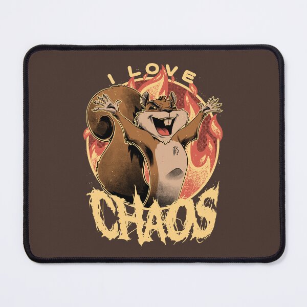 Item preview, I Love Chaos - Cute Squirrel Gift designed and sold by Studio Mootant.