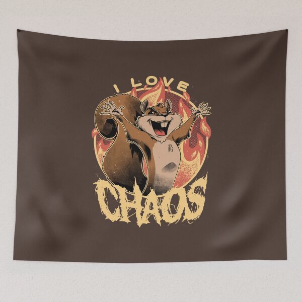 Item preview, I Love Chaos - Cute Squirrel Gift designed and sold by Studio Mootant.