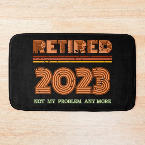 Item preview, Retired 2023 Not My Problem Any More designed and sold by ArtisShops.