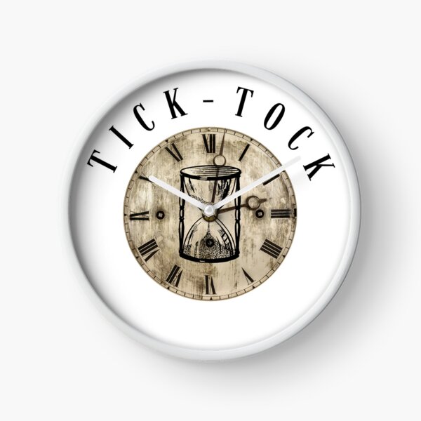 Tick Tock Watch The Clock - Tick Tock Watch The Clock Poem by