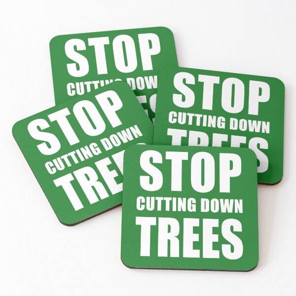 Item preview, STOP CUTTING DOWN TREES TO SAVE PLANET EARTH designed and sold by LoveAndDefiance.