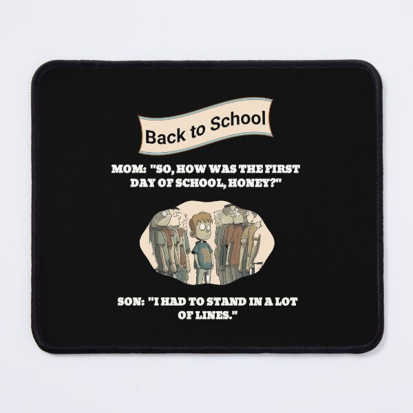 Item preview, Back to School - I Had to Stand in a Lot of Lines designed and sold by 5PointsDigital.