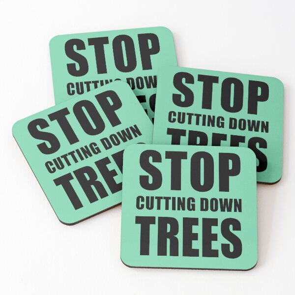 Item preview,  STOP CUTTING DOWN TREES  SAVE PLANET EARTH designed and sold by LoveAndDefiance.