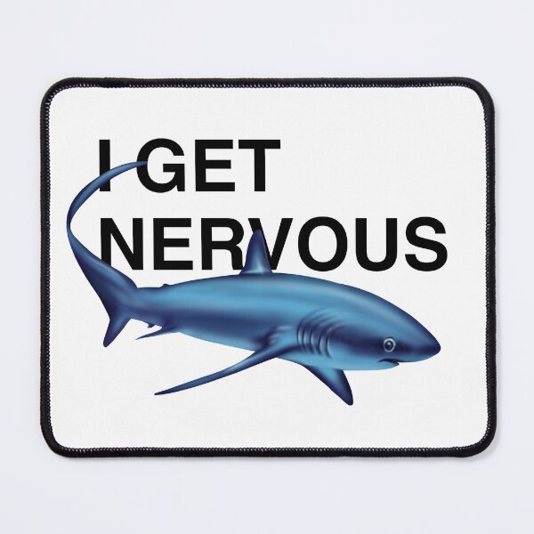 Item preview, I get nervous designed and sold by Scuba-Div3r.