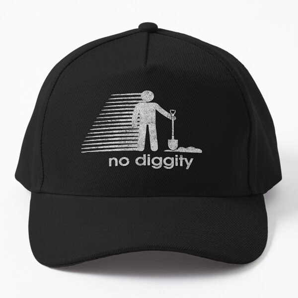 No Diggity Funny Music Classic Dig Phrase Baseball Cap