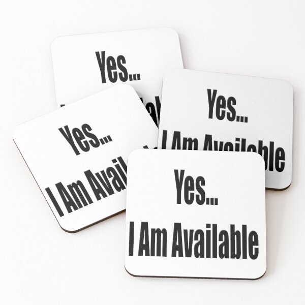 Item preview, Yes I AM Available  designed and sold by The Happiness Market .