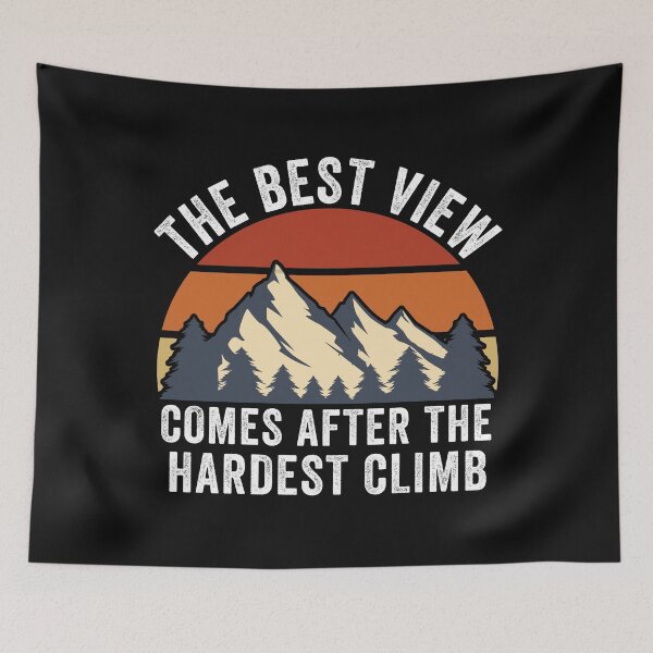 Item preview, The Best View Comes After The Hardest Climb, Hiking Lover, Mountain Climbing designed and sold by Cryptohaven.