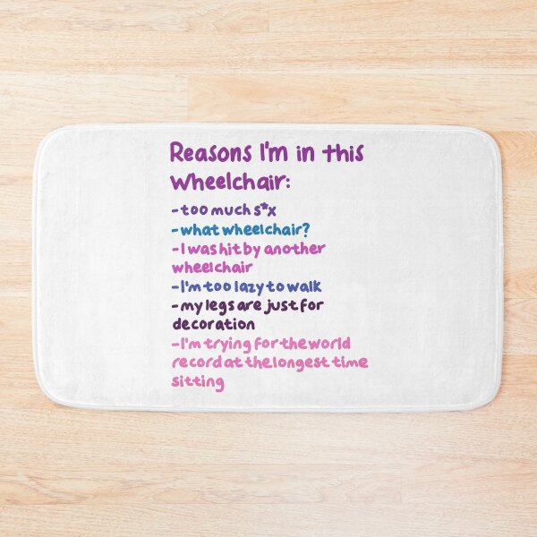 Item preview, Reasons I'm in this wheelchair designed and sold by NatLeBrunDesign.