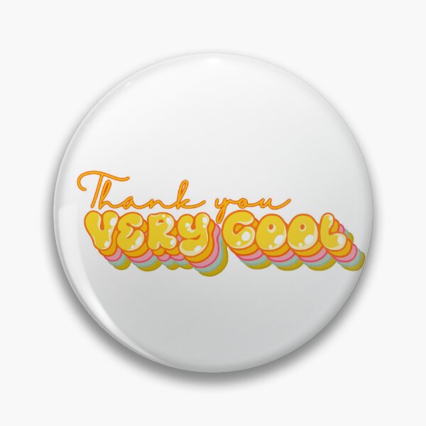 Item preview, Thank you very cool designed and sold by StickyBunCo.