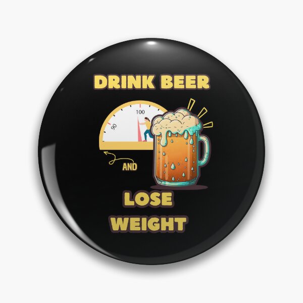 Item preview, Drink beer and lose weight designed and sold by VicetTees.