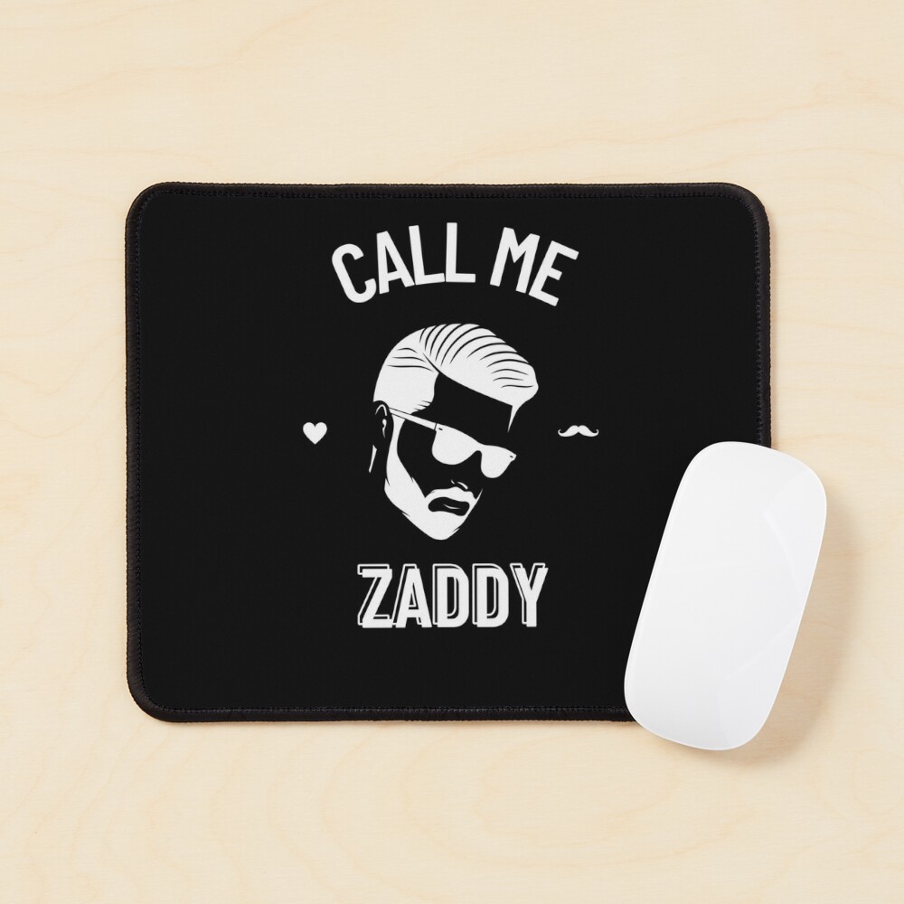 Call Me Zaddy (Large White Version)