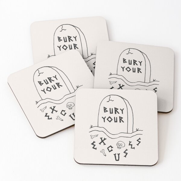 Item preview, BURY YOUR EXCUSES  designed and sold by Corinne Alexa Jackson.