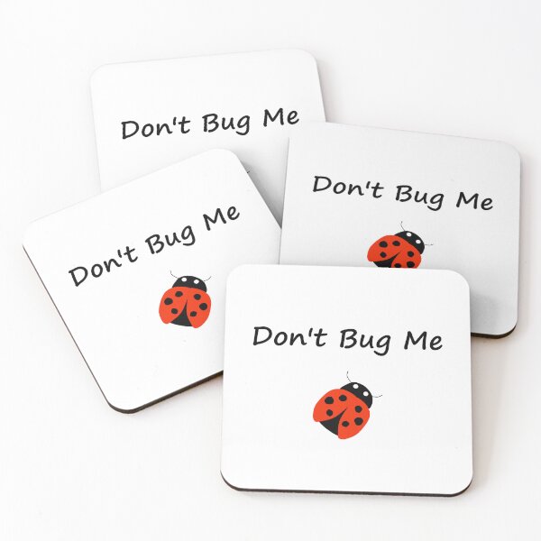 Item preview, Cute Don't Bug Me Lady Bug Color designed and sold by TinyStarAmerica.