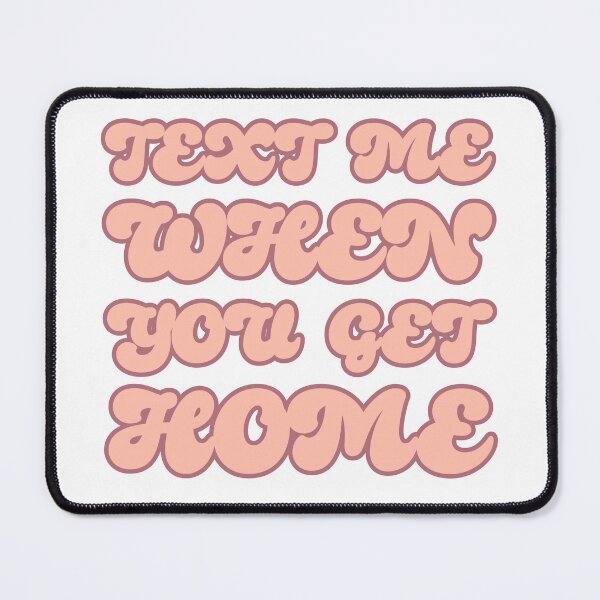 Item preview, text me when you get home designed and sold by spidersilkties.