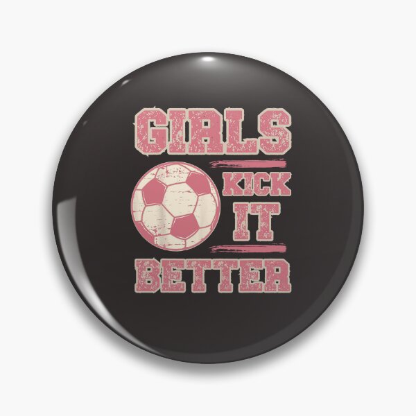 Item preview, Girls Kick It Better Vintage Womens Soccer Football Fan  designed and sold by AntoineLaram.