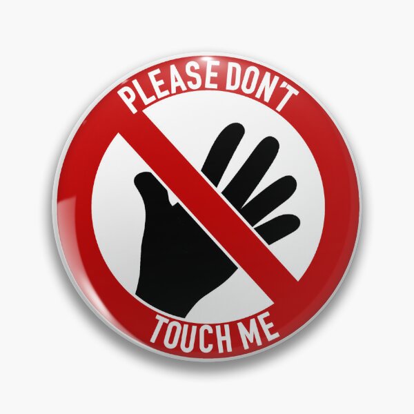 Item preview, Please Don’t Touch Me designed and sold by Dawn-VampyraYT.
