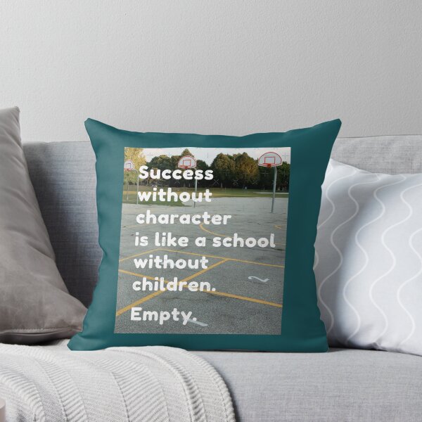 Item preview, Success without character is like a school without children. Empty. designed and sold by mast-viki.