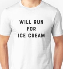Will Run for Ice Cream Slim Fit T-Shirt