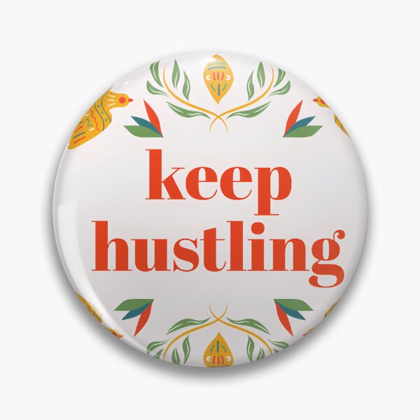 Item preview, Keep Hustling Quote  designed and sold by WhimsyNook Designs.