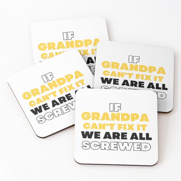 Item preview, If Grandpa Can't Fix It We Are All Screwed designed and sold by FridPix.