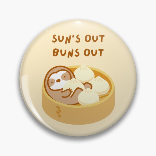 Item preview, Sun Is Out Buns Out Steamed Bun Sloth designed and sold by theslothinme.