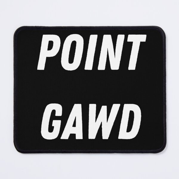 Item preview, Point Gawd designed and sold by BallKnower.
