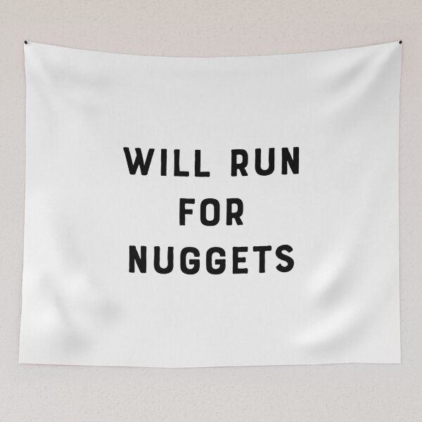 Item preview, Will Run for Nuggets designed and sold by teesaurus.