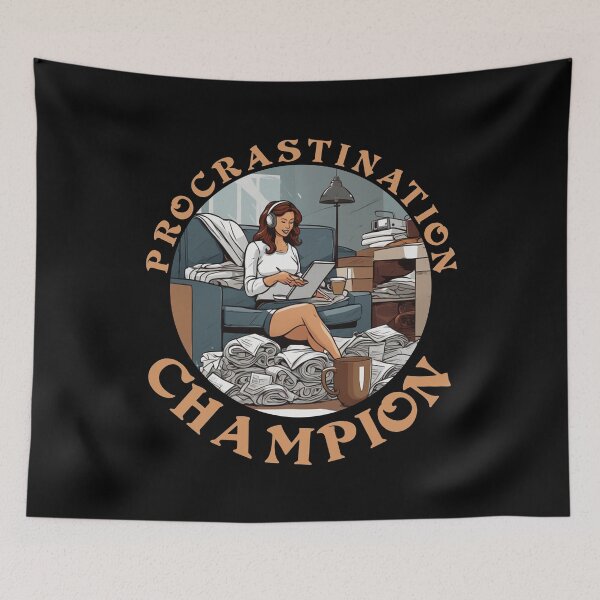Item preview, Lazy Moms Day Procrastination Champion designed and sold by al21ex.