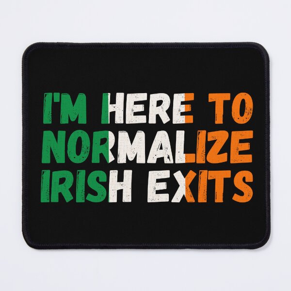 Item preview, Funny Irish Exits designed and sold by SunfullyYours.