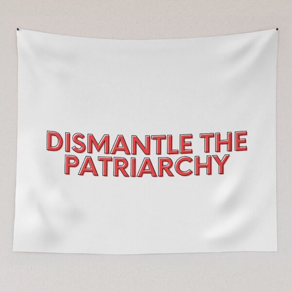 Item preview, Dismantle The Patriarchy designed and sold by festivalzone.