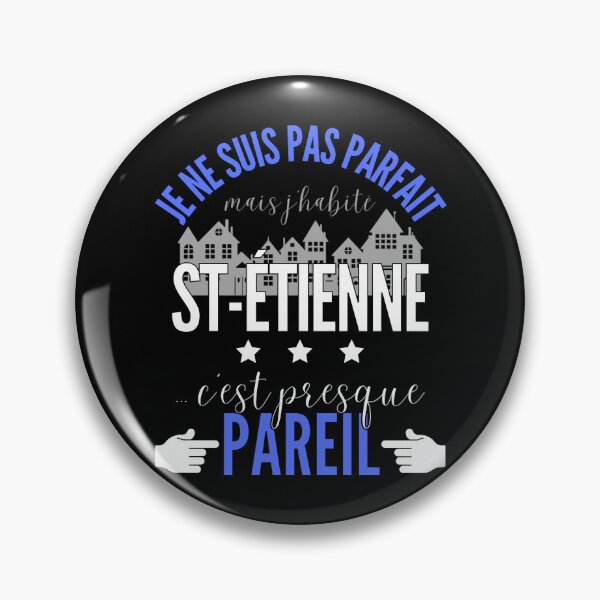 Item preview, Gift Man proud to live in Saint-Étienne designed and sold by journe-esexton.