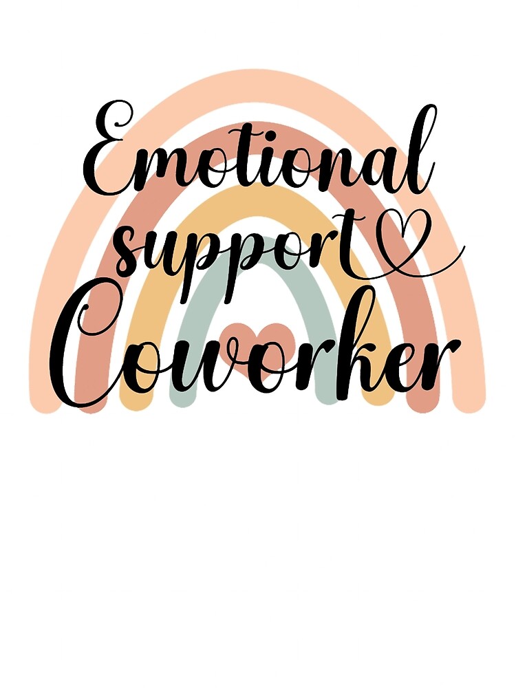 Emotional Support Coworker - Coworker Gift | Poster