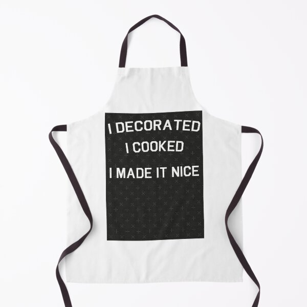 Item preview, I Decorated I Cooked I Made It Nice Tri-blend designed and sold by jowellr-hone.