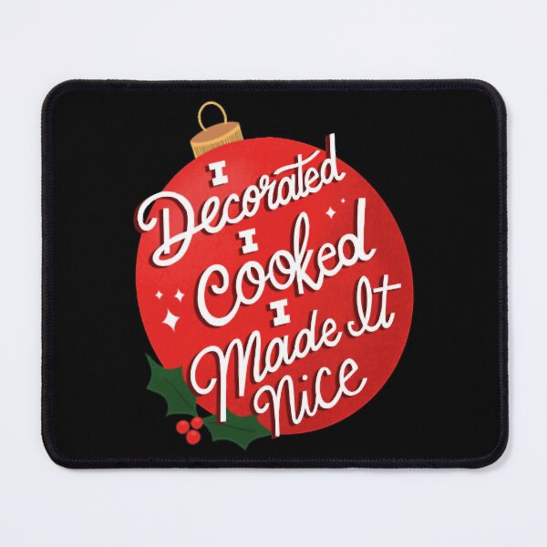 Item preview, I Made It Nice, Dorinda Quote designed and sold by jowellr-hone.
