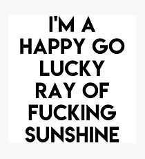 Ray Of Sunshine Funny Photographic Print