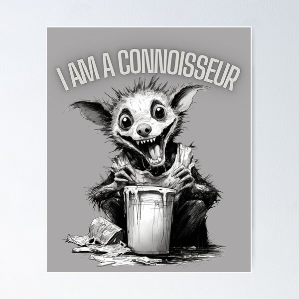 Item preview, I Am A Connoisseur Opossum designed and sold by MarcinCollie.