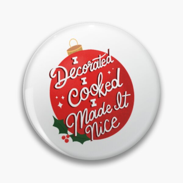 Item preview, I Made It Nice, Dorinda Quote designed and sold by taylor-daniels.
