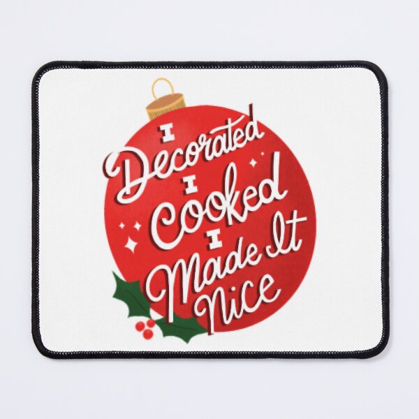 Item preview, I Made It Nice, Dorinda Quote designed and sold by taylor-daniels.