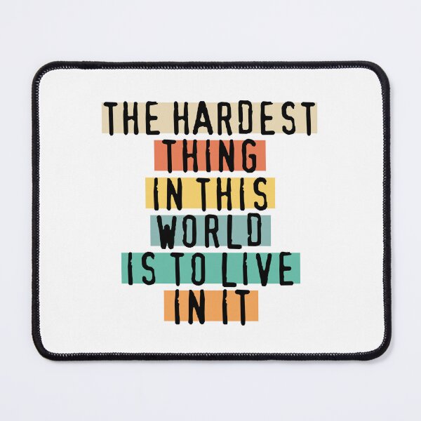 Item preview, BTVS Quote - The Hardest Thing in This World designed and sold by humnoo.