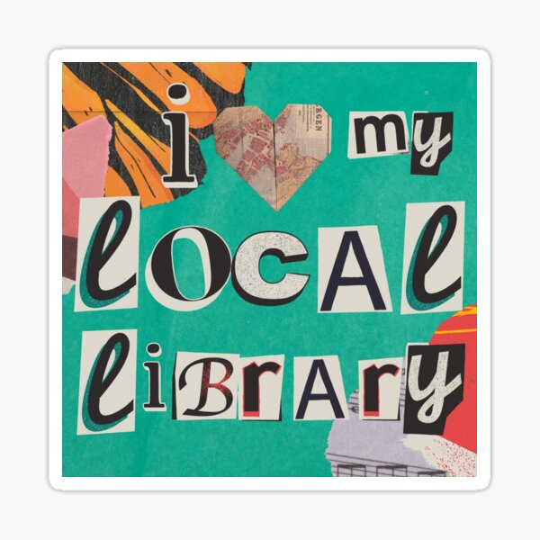 Item preview, i love my local library designed and sold by careofjacks.