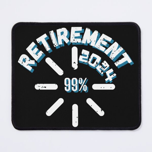 Item preview, Retirement 2024 99% Loading designed and sold by ArtisShops.