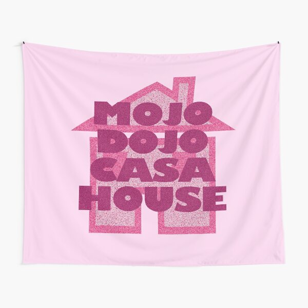 Sinsoledad Welcome To My Mojo Dojo Casa House tapestry Pink We Make This Mojo  Dojo Casa