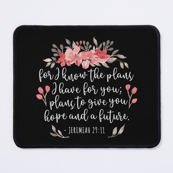 Item preview, For I Know The Plans - Jeremiah 29 11 Floral Black designed and sold by amazingjoy.