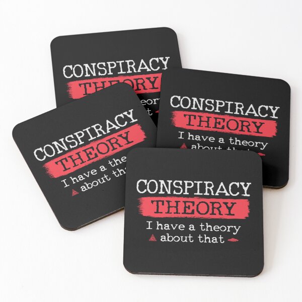 Item preview, Conspiracy Theory I have a theory about that designed and sold by HandicraftArt.