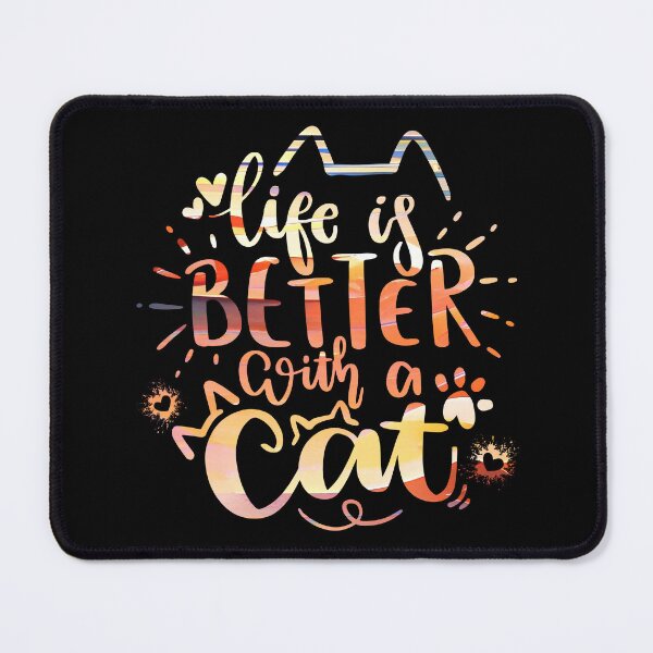 Item preview, Life Is Better With A Cat designed and sold by PetSafari.