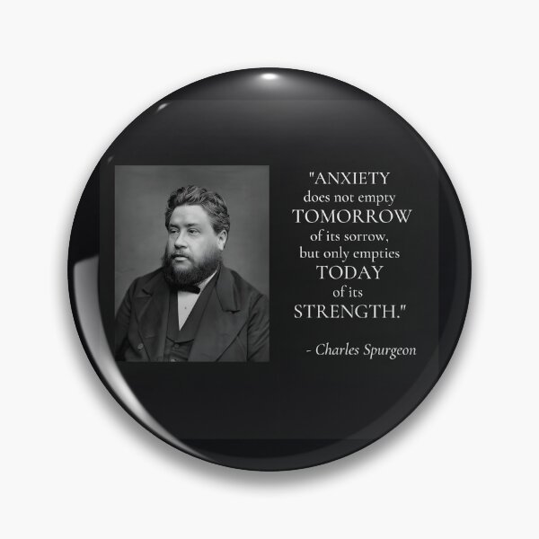 Item preview, Charles Spurgeon - Anxiety Classic 		 designed and sold by zwvkskwt78.