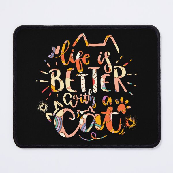 Item preview, Life Is Better With A Cat designed and sold by PetSafari.