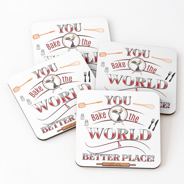 Item preview, You Bake The World A Better Place designed and sold by Print_Fuse.
