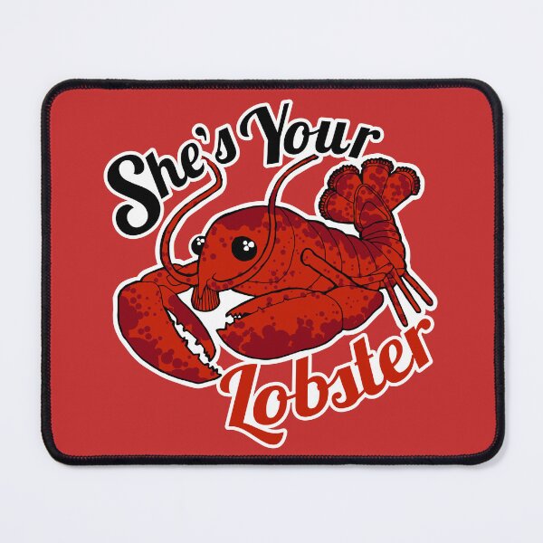 Item preview, She's Your Lobster designed and sold by deancoledesign.